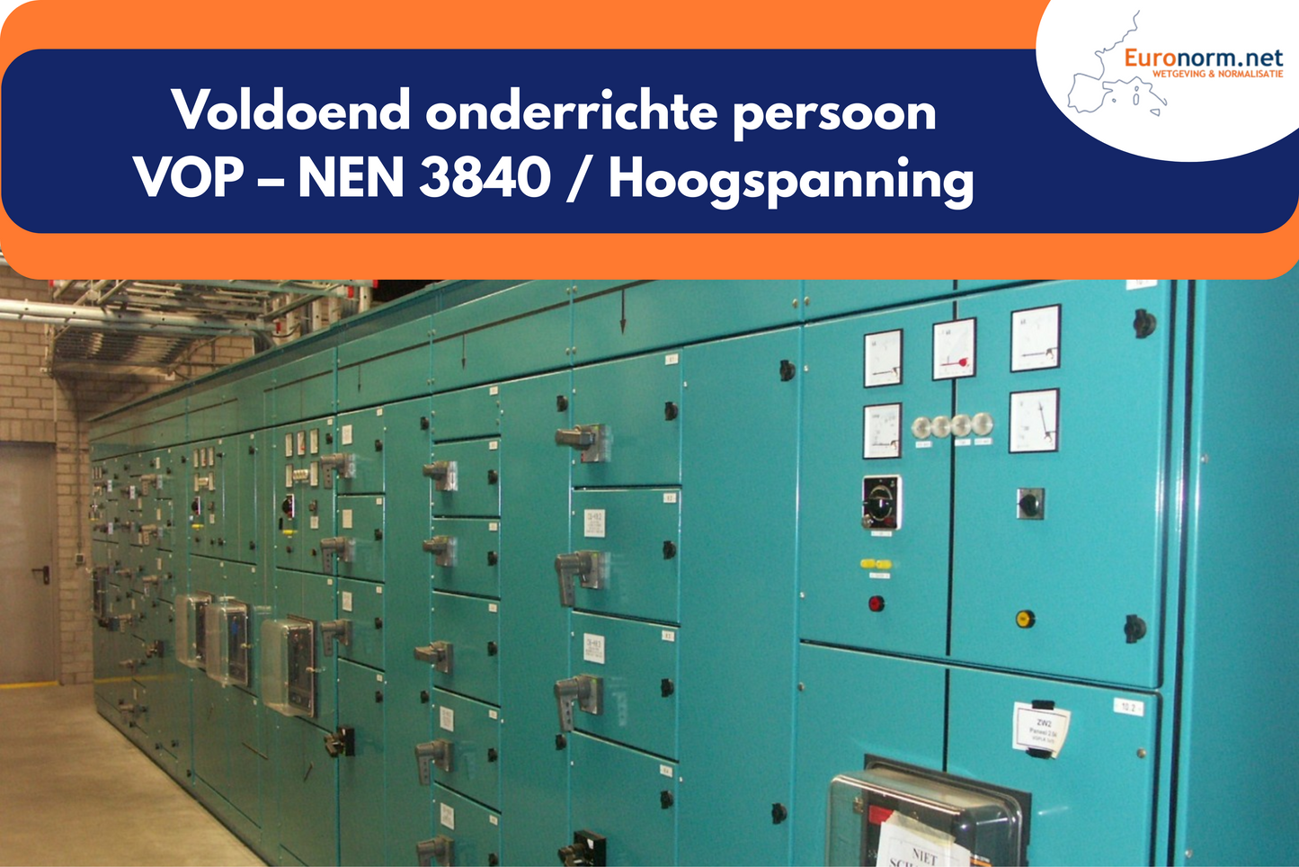 E-Learning: Sufficiently instructed person VOP – NEN 3840 / High voltage (Dutch)