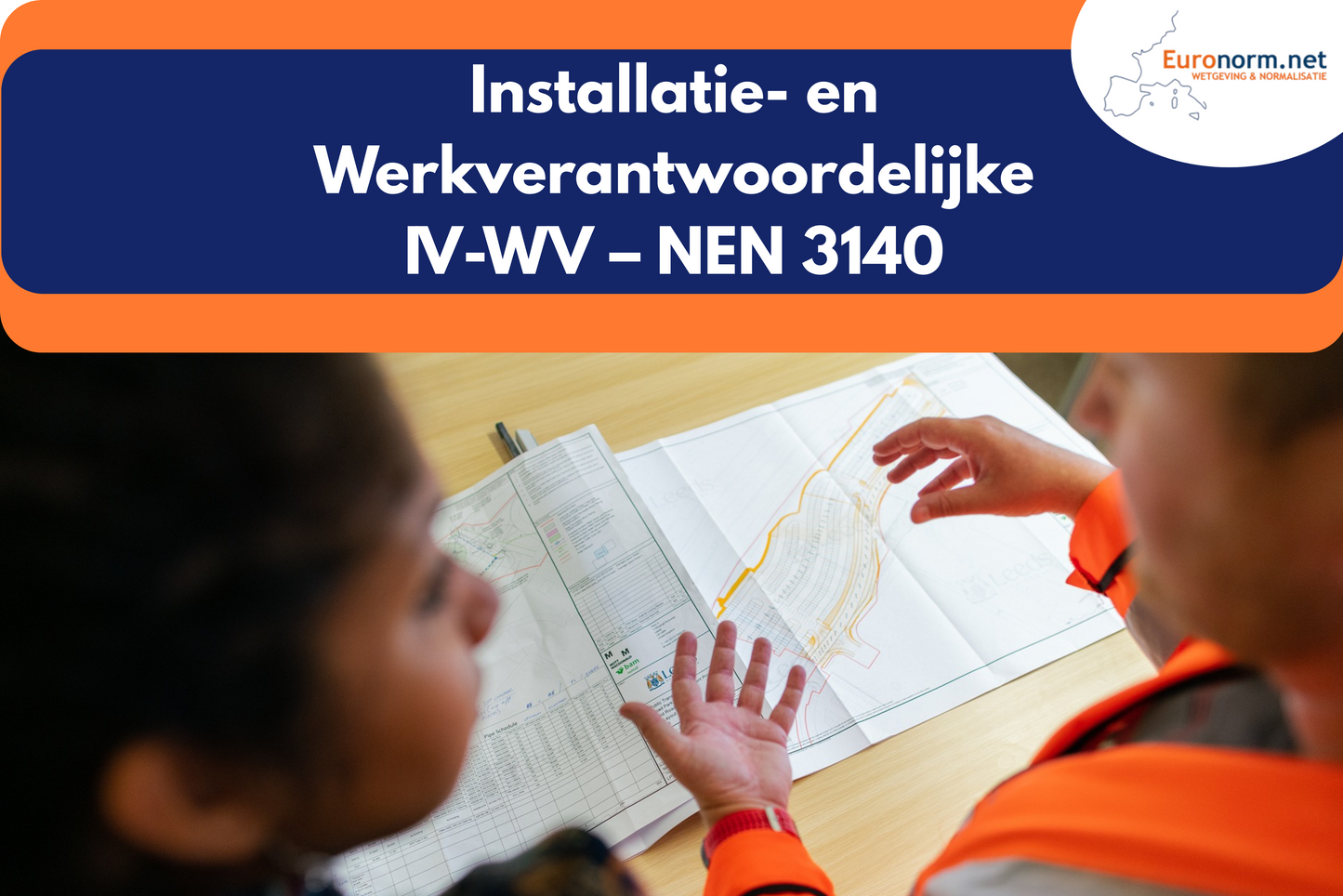 E-Learning: Installatie- en Werkverantwoordelijke IV-WV – NEN 3140 (Nederlands)