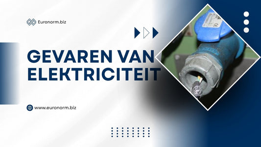 Toolbox: Gevaren van elektriciteit