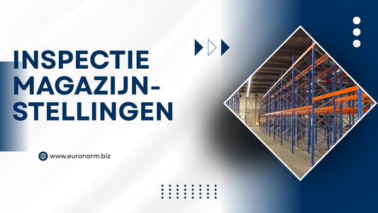 Cursus: Inspectie magazijnstellingen