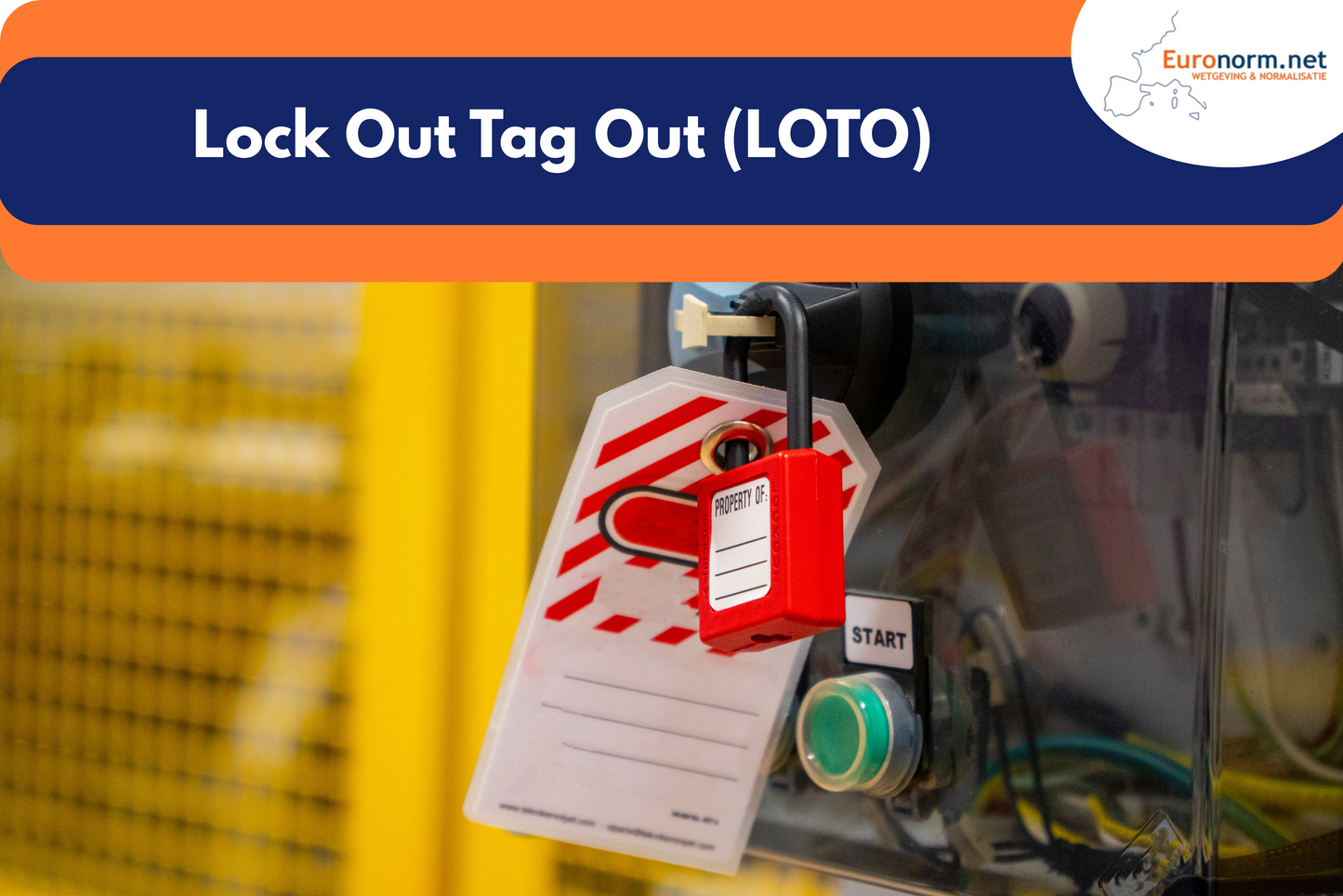 E-Learning: Lock Out Tag Out (LOTO) | (Dutch) 