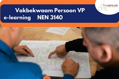Course: Competent Person VP – NEN 3140 (Dutch)